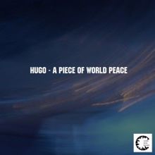 HUGO: A Piece of World Peace