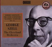 George Szell: Schumann: The Four Symphonies & Manfred Overture, Op. 115