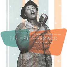 Ella Fitzgerald: I've Got The World On A String