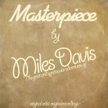 Miles Davis: Masterpiece