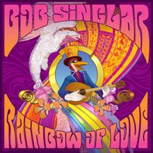 Bob Sinclar feat. Ben Onono: Rainbow Of Love