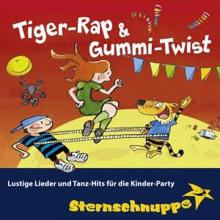 Sternschnuppe: Tiger-Rap & Gummi-Twist: Lustige Lieder und Tanz-Hits für die Kinder-Party