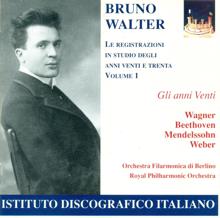 Bruno Walter: Orchestral Music - Beethoven, L. Van / Mendelssohn, Felix / Weber, C.M. Von (Studio Recordings - 1920's and 30's, Vol. 1) (Walter) (1924-1927)