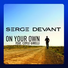 Serge Devant: On Your Own (Stephan Luke Remix)