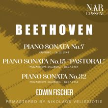 Edwin Fischer: BEETHOVEN: PIANO SONATA No. 7; PIANO SONATA No. 15 "PASTORAL";  PIANO SONATA No. 32