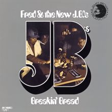 Fred Wesley & The New J.B.'s: Breakin' Bread