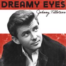 Johnny Tillotson: Dreamy Eyes