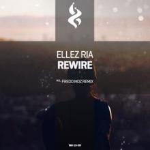 Ellez Ria: Rewire (Fredd Moz Remix)