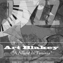 Art Blakey: A Night in Tunisia