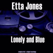 Etta Jones: Lonely and Blue