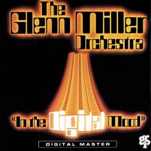 Glenn Miller Orchestra: In The Digital Mood