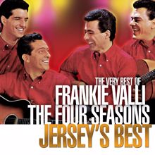 Frankie Valli & The Four Seasons: Jersey's Best