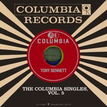 Tony Bennett: The Columbia Singles, Vol. 5