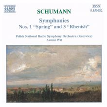 Polish National Radio Symphony Orchestra: Schumann, R.: Symphonies Nos. 1 and 3