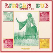 Joe Gibbs & The Professionals: African Dub, Chapters 1 & 2