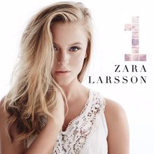 Zara Larsson: 1