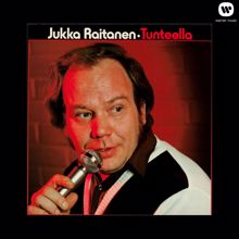 Jukka Raitanen: Tunteella