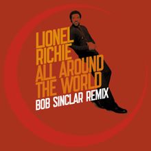 Lionel Richie: All Around The World - Bob Sinclar remix