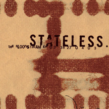 Stateless: Bloodstream EP