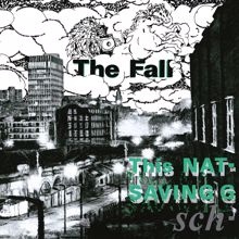 The Fall: This Nation's Saving Grace