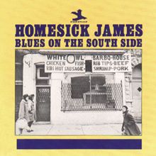 Homesick James: Blues On The South Side