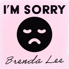 Brenda Lee: I'm Sorry