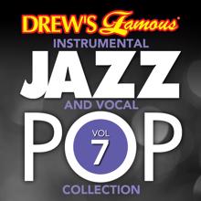 The Hit Crew: Drew's Famous Instrumental Jazz And Vocal Pop Collection (Vol. 7)