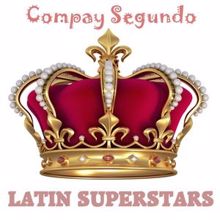 Compay Segundo: Latin Superstars