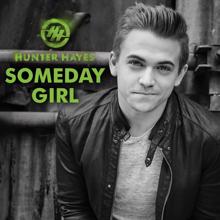 Hunter Hayes: Someday Girl