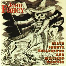 John Fahey: Spanish Dance (Re-Recorded Version)
