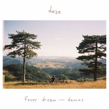 Daze: fever dream - demos