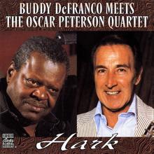 Buddy DeFranco: Hark: Buddy DeFranco Meets The Oscar Peterson Quartet