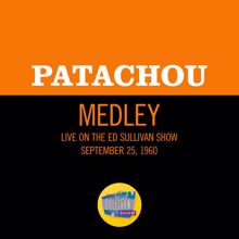 Patachou: C'est Si Bon/Pigalle/Aupres De Ma Blonde (Medley/Live On The Ed Sullivan Show, September 25,1960) (C'est Si Bon/Pigalle/Aupres De Ma BlondeMedley/Live On The Ed Sullivan Show, September 25,1960)