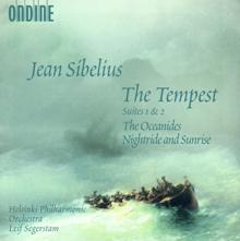 Helsinki Philharmonic Orchestra: Sibelius, J.: Tempest Suites Nos. 1 and 2 / The Oceanides / Night Ride and Sunrise