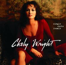 Chely Wright: She Went Out For Cigarettes
