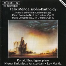 Ronald Brautigam: Mendelssohn: Piano Concertos