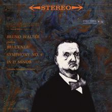 Bruno Walter: Bruckner: Symphony No. 9 in D Minor (Remastered)