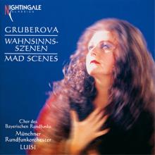 Edita Gruberova: Tsarskaya nevesta (The Tsar's Bride), Act IV: Ivan Sergeich