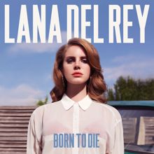 Lana Del Rey: Born To Die