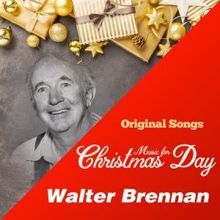 Walter Brennan: Music for Christmas Day