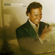 Julio Iglesias: De vous à moi