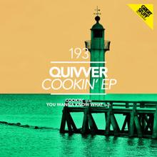 Quivver: Cookin' Ep