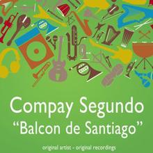 Compay Segundo: Balcon de Santiago