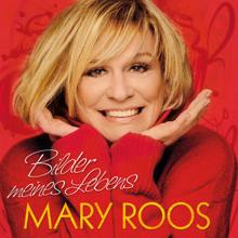 Mary Roos: Bilder meines Lebens