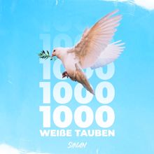 Sinan: 1000 Weiße Tauben