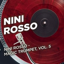 Nini Rosso: Nini Rosso - Magic Trumpet, Vol. 5