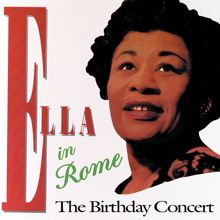 Ella Fitzgerald: I Can't Give You Anything But Love (Live At Teatro Sistina, Rome, Italy / 1958)