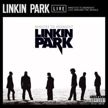 Linkin Park: Leave Out All The Rest (Live from Frankfurt, 2008)
