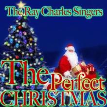 The Ray Charles Singers: The Perfect Christmas