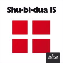 Shu-bi-dua: Shu-bi-dua 15 (Deluxe udgave)